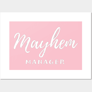 Mayhem Manager Posters and Art